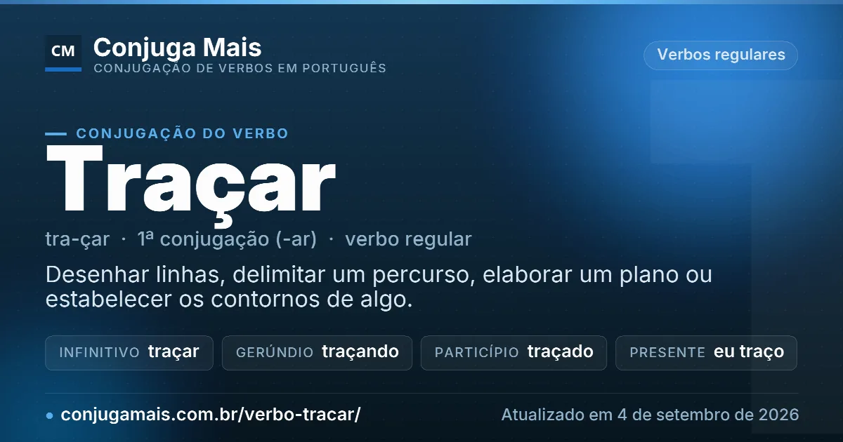 Cartão do verbo traçar com definição, formas principais, endereço da página e data de atualização.