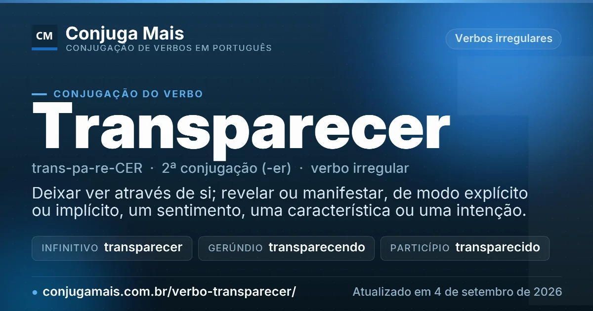 Cartão do verbo transparecer com definição, formas principais, endereço da página e data de atualização.