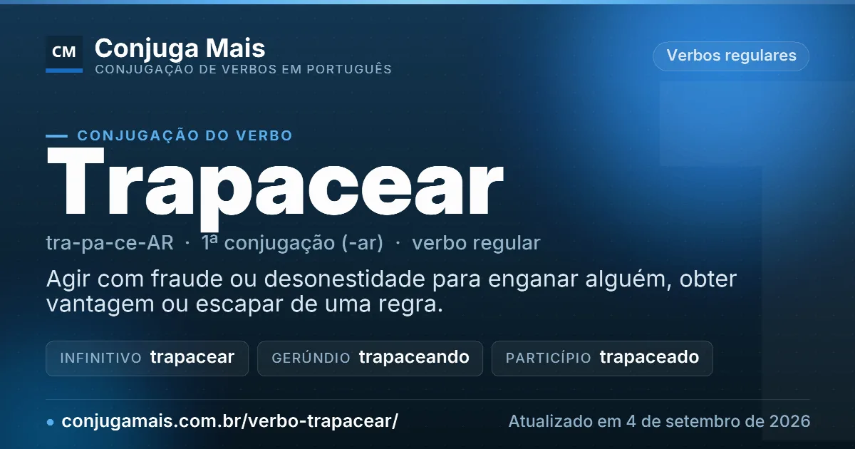 Cartão do verbo trapacear com definição, formas principais, endereço da página e data de atualização.