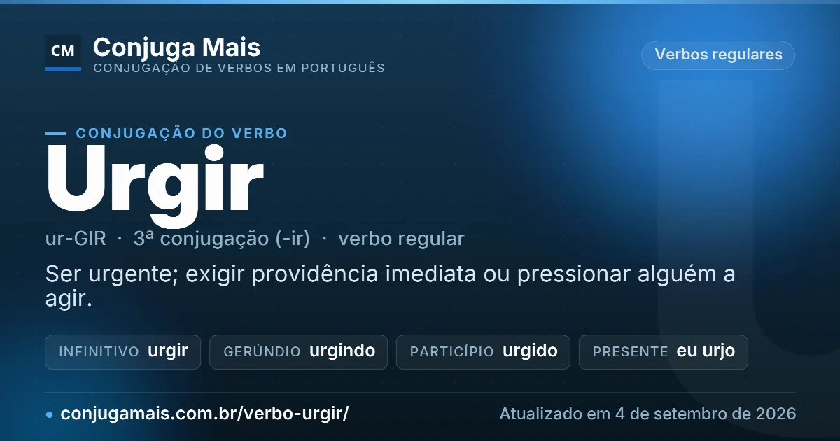Cartão do verbo urgir com definição, formas principais, endereço da página e data de atualização.