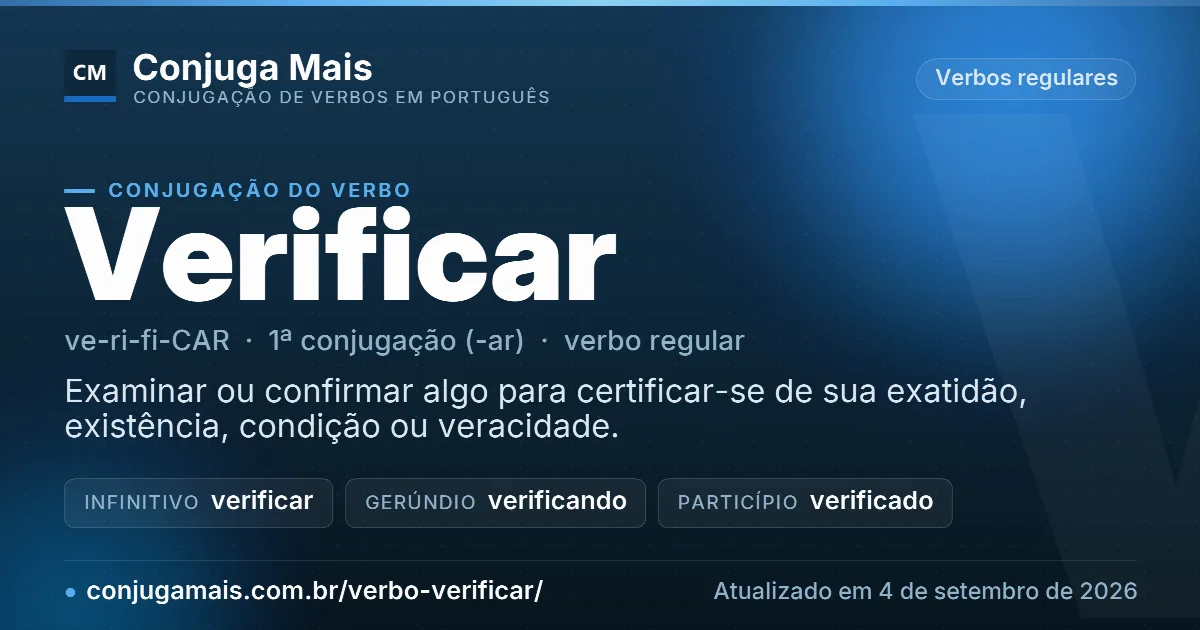 Cartão do verbo verificar com definição, formas principais, endereço da página e data de atualização.
