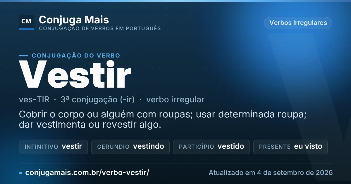 Cartão do verbo vestir com definição, formas principais, endereço da página e data de atualização.