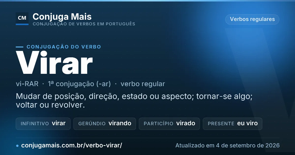 Cartão do verbo virar com definição, formas principais, endereço da página e data de atualização.