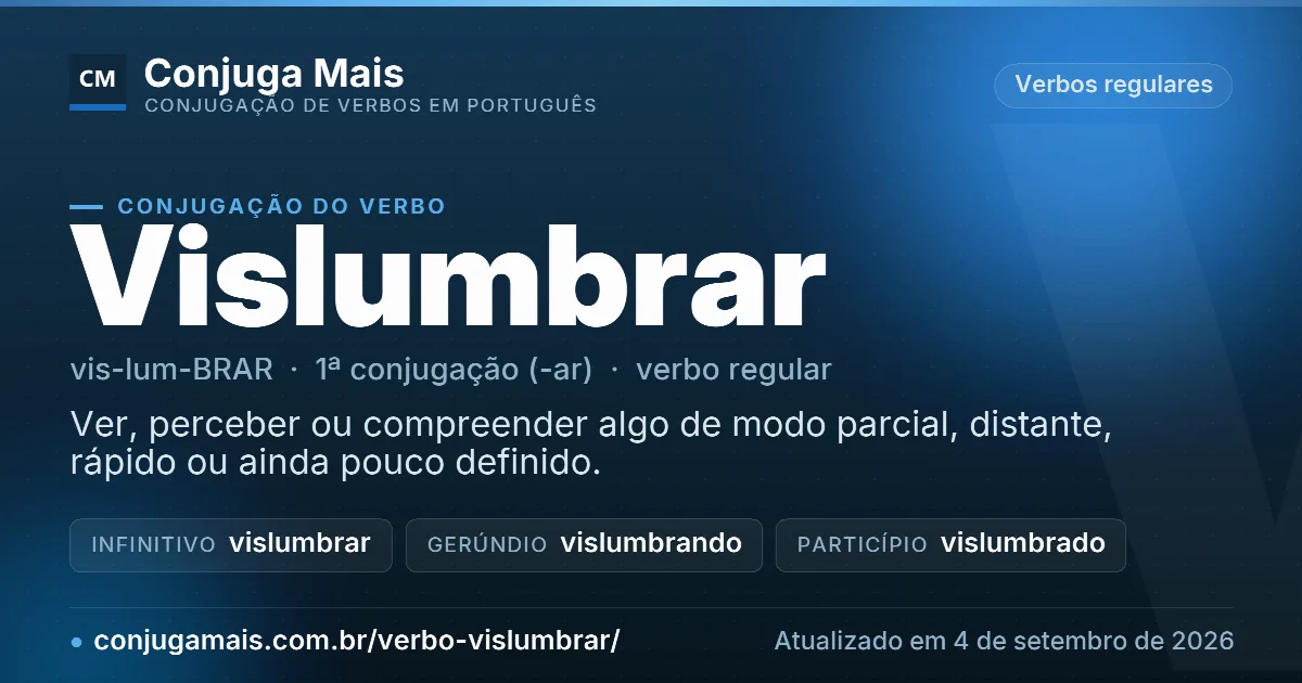 Cartão do verbo vislumbrar com definição, formas principais, endereço da página e data de atualização.