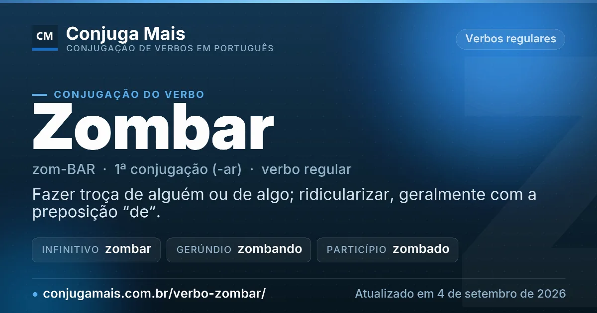 Cartão do verbo zombar com definição, formas principais, endereço da página e data de atualização.